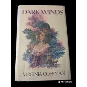 Dark Winds Novel Virginia Coffman 1985 Hardcover Family Saga Excitement Romance